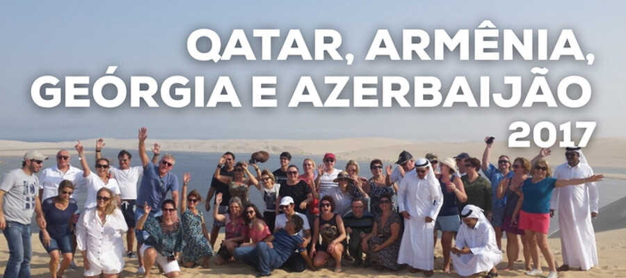 QATAR, ARMÊNIA, GEÓRGIA e AZERBAIJÃO 2017